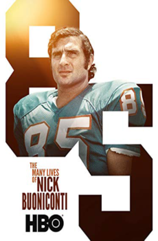 The Many Lives Of Nick Buoniconti 2019